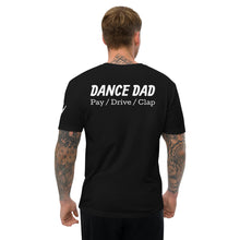 Load image into Gallery viewer, Dance Dad Tee