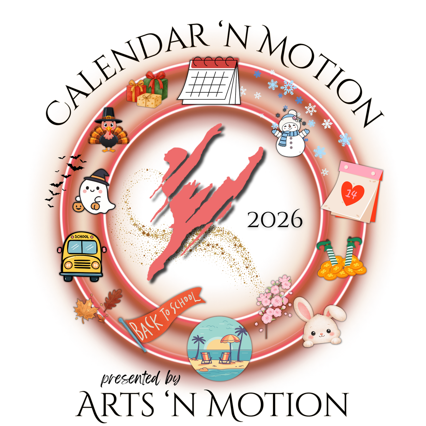 2026 Arts ‘n Motion dance recital logo featuring a circular seasonal theme with holiday icons, calendar, and dance studio branding in red and gold tones