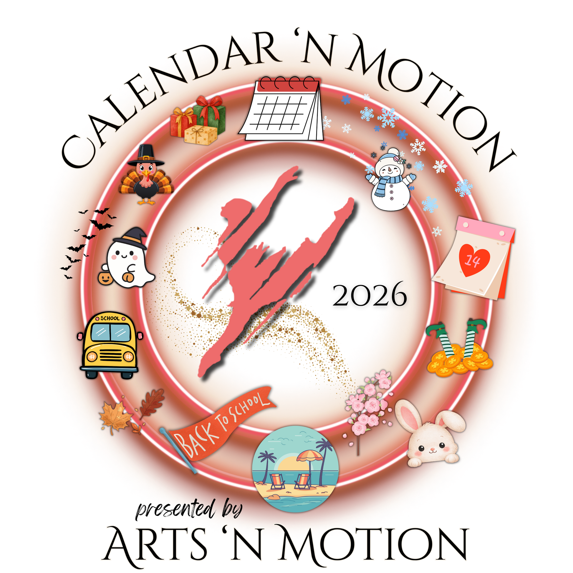 2026 Arts ‘n Motion dance recital logo featuring a circular seasonal theme with holiday icons, calendar, and dance studio branding in red and gold tones
