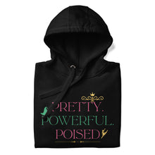 Load image into Gallery viewer, Pretty.Powerful.Poised. Adult Hoodie (Wicked Inspired Edition)
