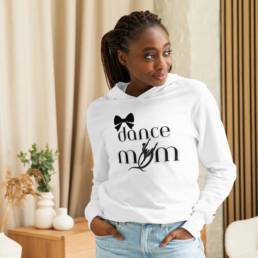 Dance Mom Hooded Long Sleeve Tee