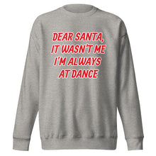 Load image into Gallery viewer, Santa, It Wasn&#39;t Me Sweatshirt (ADULT)
