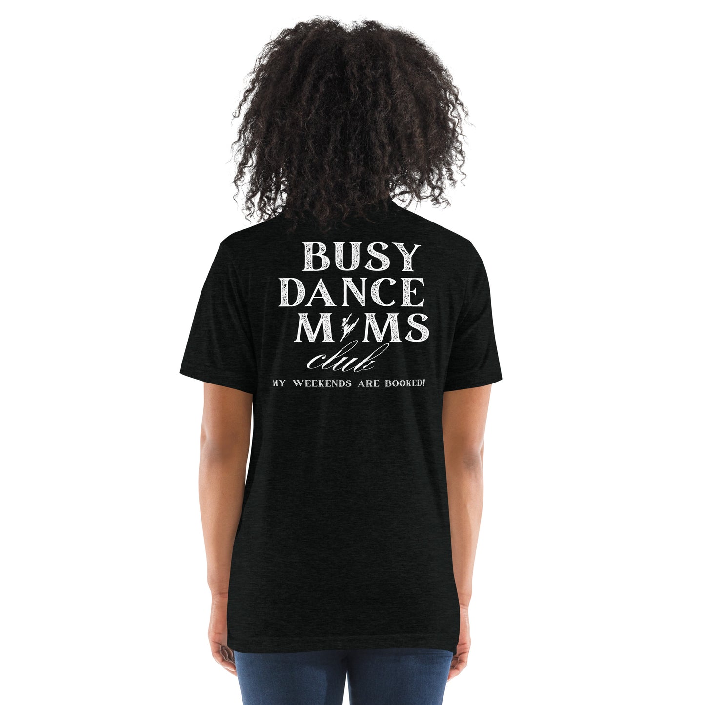Busy Dance Moms Club Short Sleeve T-shirt